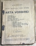 F.1 Carte Arta Vorbirei Scutul Emanciparei Femeei Moderne - B. Blanchard - Traducere P. Musoiu, Biblioteca Revistei Ideei, Rara