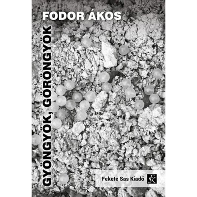 Gy&amp;ouml;ngy&amp;ouml;k, g&amp;ouml;r&amp;ouml;ngy&amp;ouml;k - Szerelem l&amp;eacute;pte nyom&amp;aacute;ban - Fodor &amp;Aacute;kos foto