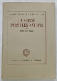 LA SUISSE PARMI LES NATIONS par RENE DE WECK , 1946 , CONTINE EX LIBRIS