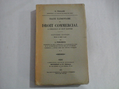 TRAITE ELEMENTAIRE DE DROIT COMMERCIAL - E. THALLER - 1931 foto