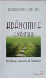 ADANCIMILE CUVANTULUI. INTELESUL ASCUNS AL CREZULUI-BROTHER DAVID STEINDL-RAST