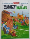 AN ASTERIX ADVENTURE , ASTERIX IN BRITAIN by R . GOSCINNY and A . UNDERZO , 2021 * BENZI DESENATE CU TEXT IN LIMBA ENGLEZA