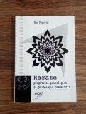 Karate - Pregătirea psihologică si psihologia pregătirii - Hari Popescu - cu dedicație si autograf