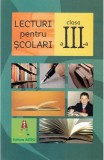 Cumpara ieftin Lecturi Pentru Scolari Clasa A III-a, - Editura Astro, Clasa 3, Limba Romana