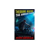 Theodore Boone: The Abduction