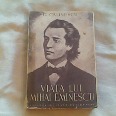 Viata lui Mihai Eminescu-George Calinescu