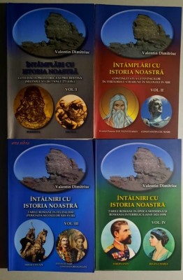 INTAMPLARI si INTALNIRI cu istoria noastra - Valentin Dimitriuc, VOLUMELE 1, 2, 3, 4 foto