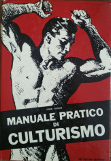 JOHN TURBIN - MANUALE PRATICO DI CULTURISMO - MANUAL PRACTIC DE CULTURISM {1964} foto