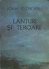 Lanturi si teroare - Ioan Ploscaru - Biografii - Carte Beletristica