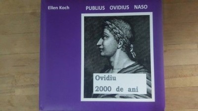 Publius Ovidius Naso. Ovidiu, 2000 de ani- Ellen Koch foto