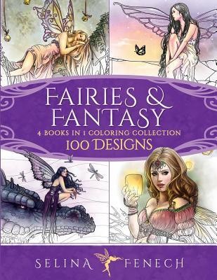 Fairies and Fantasy Coloring Collection: 4 Books in 1 - 100 Designs