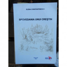 SPOVEDANIA UNUI CRESTIN - ELENA CONSTANTINESCU foto