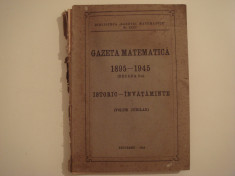 Gazeta matematica 1895-1945 volum jubiliar 1945 foto