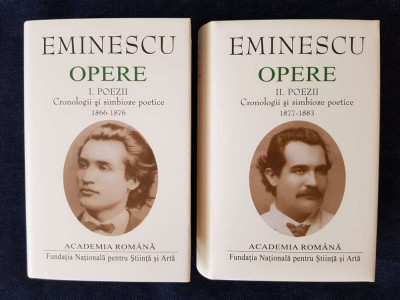 Eminescu &amp;ndash; Poezii. Cronologii si simbioze poetice (Academia Romana, 2 vol.) foto