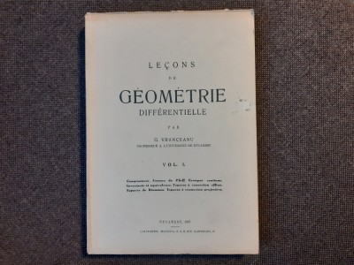 G. Vranceanu - Lecons de geometrie differentielle (1947, volumul 1) AUTOGRAF foto