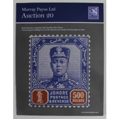 MURRAY PAYNE LTD , AUCTION 20 , CATALOG DE LICITATIE FILATELICA , 2014