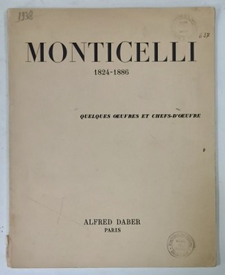 MONTICELLI 1824 -1886 , exposition , CATALOG 1981 -1982 foto