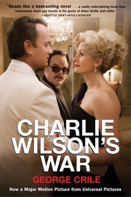 Charlie Wilson&amp;#039;s War: The Extraordinary Story of How the Wildest Man in Congress and a Rogue CIA Agent Changed the History of Our Times foto