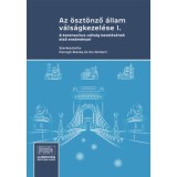 Az &ouml;szt&ouml;nző &aacute;llam v&aacute;ls&aacute;gkezel&eacute;se I. - A koronav&iacute;rus-v&aacute;ls&aacute;g kezel&eacute;s&eacute;nek első eredm&eacute;nyei - Parragh Bianka