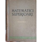 MATEMATICI SUPERIOARE VOL.1-IONESCU HARALAMB SI COLAB.-322790