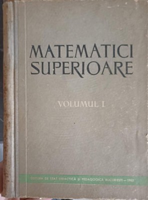 MATEMATICI SUPERIOARE VOL.1-IONESCU HARALAMB SI COLAB.-247848 foto