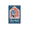 Hey, Mary!