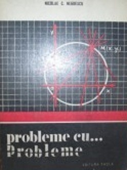 Nicolae C. Negoescu - Probleme cu ... probleme foto