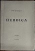 OVID DENSUSIANU - HEROICA (BUCURESTI, EDITURA &quot;VIETEI NOUA&quot; - 1918)