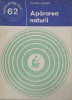 Apararea naturii - Lucian Ghinea - Carte Biologie, Stare Buna/Foarte Buna, Diverse Formate