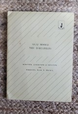 IULIU MANIU -TREI DISCURSURI