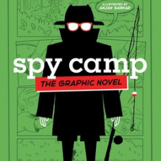 Spy Camp the Graphic Novel