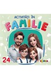 Activitati in familie. 24 jetoane