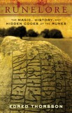 Runelore: A Handbook of Esoteric Runology