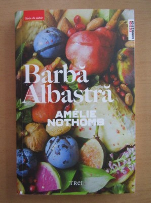 Amelie Nothomb - Barba Albastra foto