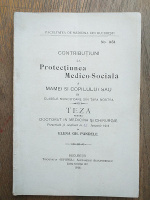 CONTRIBUTII LA PROTECTIA MEDICO-SOCIALA A MEMEI SI COPILULUI, 1916 foto