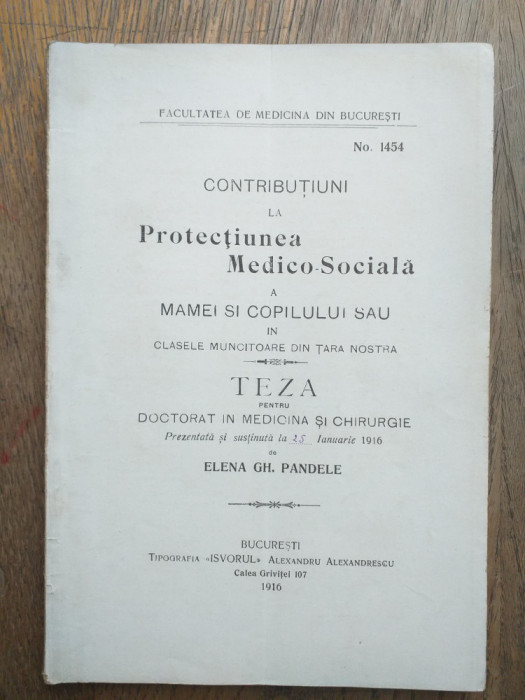 CONTRIBUTII LA PROTECTIA MEDICO-SOCIALA A MEMEI SI COPILULUI, 1916