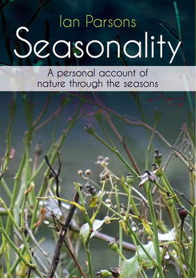 Seasonality: A Personal Account of Nature Through the Seasons foto