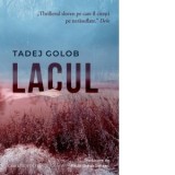 Lacul - Paula Braga Simenc, Tadej Golob