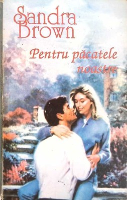 PENTRU PACATELE NOASTRE-SANDRA BROWN-216168 foto