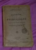 Elemente de psihologie prima editie 1929 / C. Radulescu-Motru