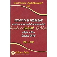 Exercitii Si Probleme Pentru Concursul De Matematica Euclid, Editie a XII-a