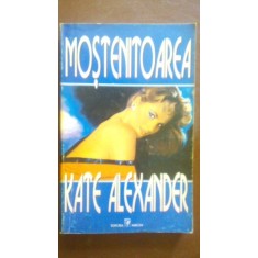 Mostenitoarea-Kate Alexander