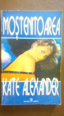 Mostenitoarea-Kate Alexander foto