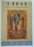 TABOR , REVISTA DE CULTURA SI SPIRITUALITATE ROMANEASCA , ANUL VI , NUMARUL 6 , SEPTEMBRIE , 2012