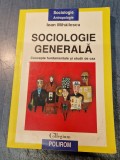 Sociologie generala Ioan Mihailescu