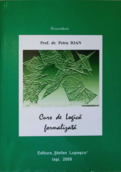 CURS DE LOGICA FORMALIZATA-PETRU IOAN