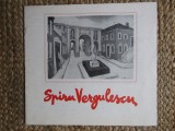 SPIRU VERGULESCU , CATALOG DE EXPOZITIE , 1978