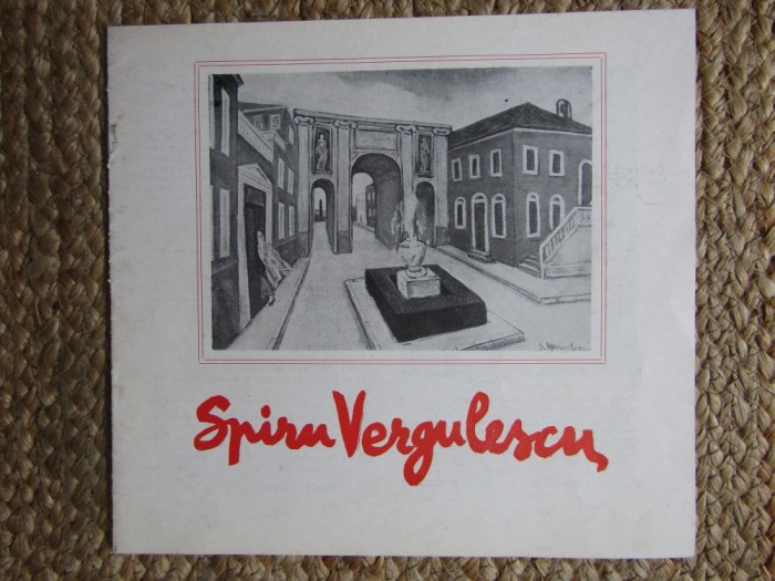 SPIRU VERGULESCU , CATALOG DE EXPOZITIE , 1978
