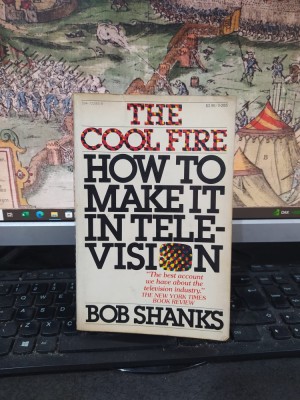 Bob Shanks, The cool fire. How to make it in television, Vintage Books, New York 1977, 202 foto