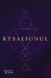 Kybalionul - Cei Trei Inițiați - Paperback brosat - For You